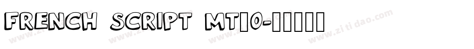French Script MT_0字体转换